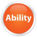 Ability premium orange round button