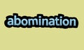 ABOMINATION writing vector design on a yellow background Royalty Free Stock Photo