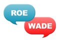 Abortion process Roe versus Wade words on green and red dialog box Royalty Free Stock Photo