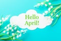 Hello April words and flowers