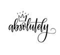 Absolutely vector calligraphy word with a crown