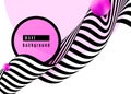 Abstract background design with stripe wave black and white lines, pink sphere shape, circle, frame. 3d optical motion