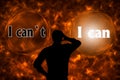 Abstract background with I can, I cant concept. Thinking, Success and Creativity. 3d illustration Royalty Free Stock Photo