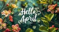 Abstract background with watercolor colorful splashes and flowers. Hello April modern calligraphy lettering. Spring concept Royalty Free Stock Photo