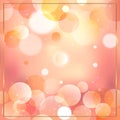 Abstract blurred color, soft gradient in warm peach and pink tones. Glowing bokeh circles and lights in a golden frame