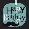 Abstract close up of hanging Happy Birthday message with mustache icon