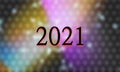 Abstract colorful background and black numbers forming 2021