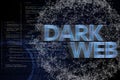 abstract digital technology dark web text background, danger internet, data braking