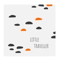 Abstract doodle with black and orange elements, lettering quote little traveller