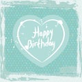 Abstract grunge frame. happy birthday, heart on blue background template. Vector Royalty Free Stock Photo