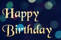 Happy Birthday Typography Text Banner Broken Light.