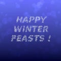 Blue white low poly ice crystals sparkling inscription Happy Winter Feasts