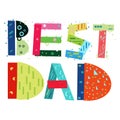 An abstract illustration on Best Dad text with typographic design elements