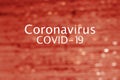 Abstract image of blood flow with inscription Coronavirus COVID-19