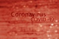 Abstract image of blood flow with inscription Coronavirus COVID-19