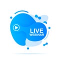 Abstract liquid shape with gradient. live webinar. Vector stock illustration