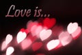 Postcard background hearts bokeh effect Love is Royalty Free Stock Photo