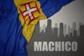 Abstract silhouette of the city with text Machico near waving national flag of madeira on a gray background