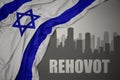Abstract silhouette of the city with text Rehovot near waving national flag of israel on a gray background.3D illustration