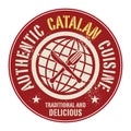 Abstract stamp or label with the text Authentic Catalan Cuisine