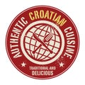 Abstract stamp or label with the text Authentic Croatian Cuisine