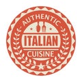 Abstract stamp or label with the text Authentic Italian Cuisine