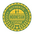 Abstract stamp with the text Authentic Indonesian Cuisine