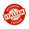 Abstract stamp with the text Authentic Italian Cuisine