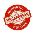 Abstract stamp with the text Authentic Singaporean Cuisine