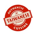 Abstract stamp with the text Authentic Taiwanese Cuisine