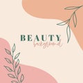 Abstract trendy organic background for social media posts. Vector floral minimal backdrop with copy space for text