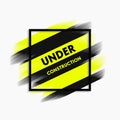 Abstract under construction paint stroke modern banner, vector