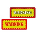 Abstract warning plate. Attention sign. Vector illustration. stock image.