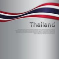 Abstract waving Thailand flag. National thai poster. Creative metal background for design of patriotic holiday card. State