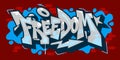 Abstract Word Freedom Graffiti Hip-Hop Style Font Lettering Vector Illustration Art