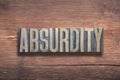 absurdity word wood Royalty Free Stock Photo