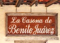 Sign for La Casona de Benito Juarez downtown old Acapulco, Mexico
