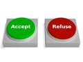 Accept Refuse Buttons Shows Accepted Or Refused Royalty Free Stock Photo