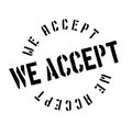 We Accept rubber stamp