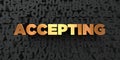 Accepting - Gold text on black background - 3D rendered royalty free stock picture