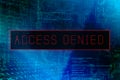 `Access denied` at computer system screen