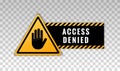 Access denied sign. Yellow banner with message access denied isolated on background. Gesture hand stop. Access denied icon. Vector Royalty Free Stock Photo