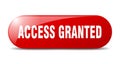 access granted button. sticker. banner. rounded glass sign Royalty Free Stock Photo