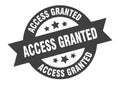 access granted sign. round ribbon sticker. isolated tag Royalty Free Stock Photo