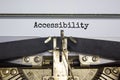 Accessibility and accessible symbol. The concept word `Accessibility` typed on old retro typewriter. Diversity, inclusion, Royalty Free Stock Photo