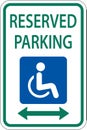 Accessible Reserved Parking Sign ,Double Arrow Royalty Free Stock Photo