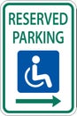 Accessible Reserved Parking Sign ,Right Arrow