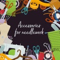 Accessories for needlework
