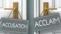 Acclaim or accusation as a choice in life - pictured as words accusation, acclaim on doors to show that accusation and acclaim are