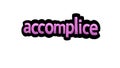 ACCOMPLICE writing vector design on a white background